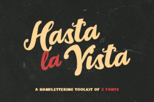 Hasta La Vista Trio: A Maker’s Font for Handmade Charm